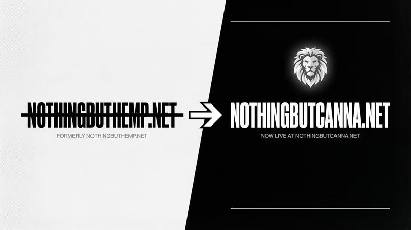 Rebrand Announcement: Nothing But Hemp Is Now Nothing But Canna